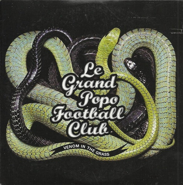 GRAND POPO FOOTBALL CLUB - VENOM IN THE GRASS (DIGIPAK)