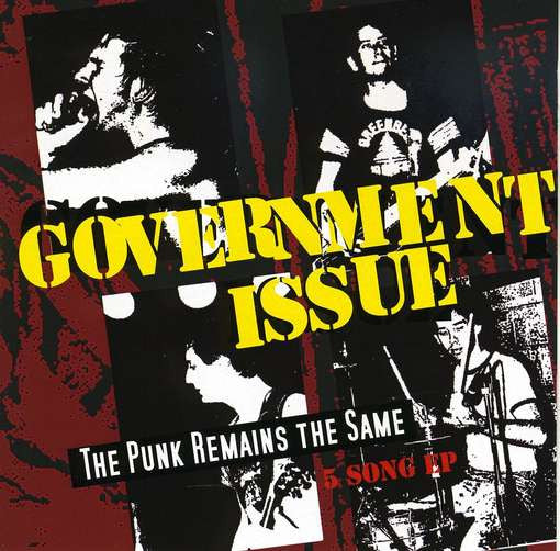 GOVERNMENT ISSUE - PUNK REMAINS THE SAME