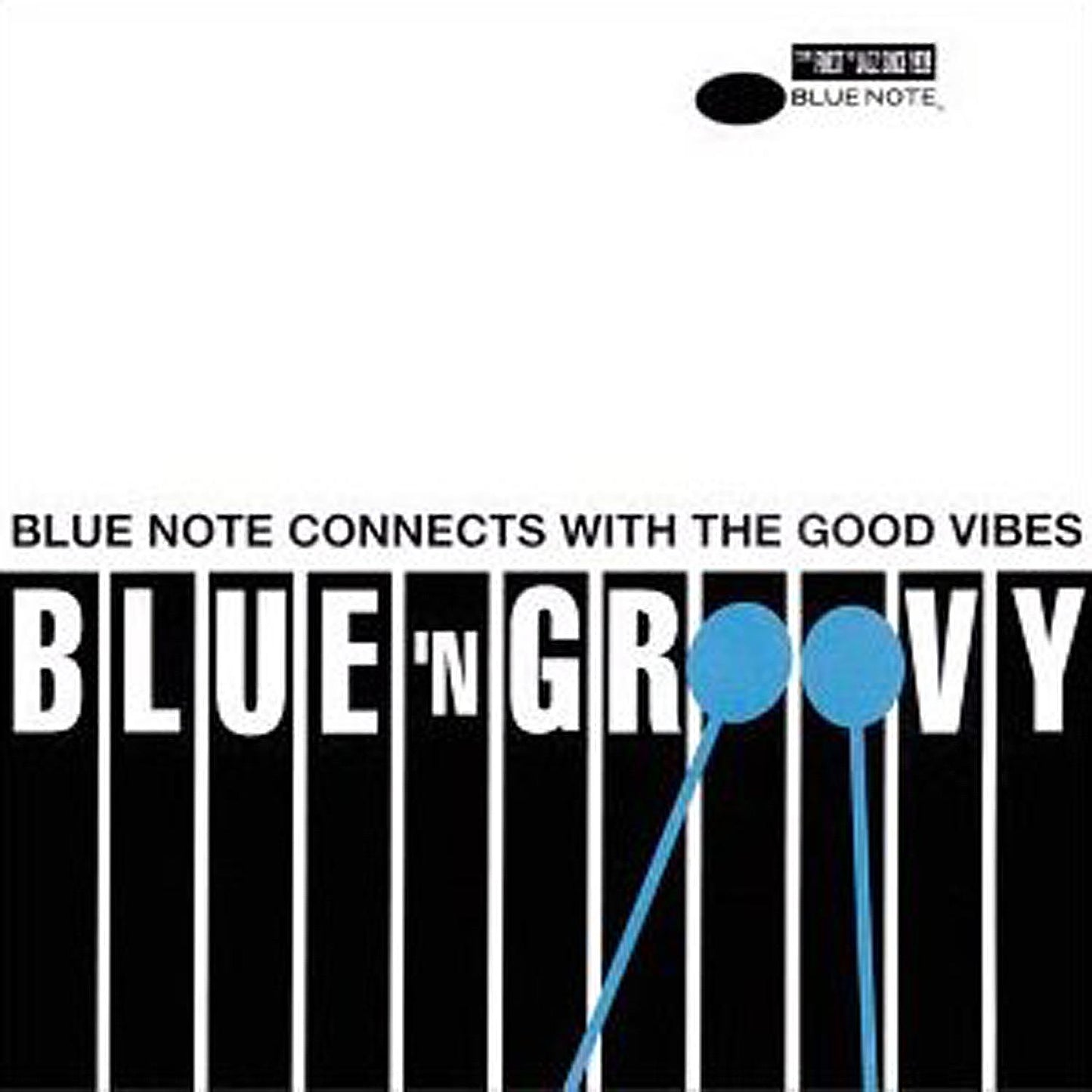 VARIOUS - BLUE `N GROOVY: BLUE NOTE CONNECTS WITH