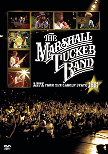 MARSHALL TUCKER BAND - LIVE FROM THE GARDEN STATE 1981