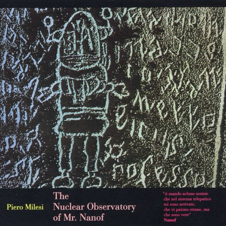 MILESI, PIERO - NUCLEAR OBSERVATORY OF MR. NAN