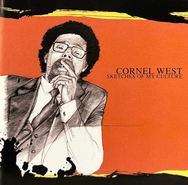 WEST, CORNEL - SKETCHES OF MY CULTURE