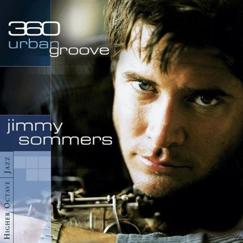 SOMMERS, JIMMY - 360 URBAN GROOVE