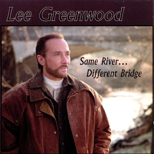 GREENWOOD, LEE - SAME RIVER...DIFFERENT BRIDGE