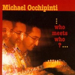 OCCHIPINTI, MICHAEL - WHO MEETS WHO?