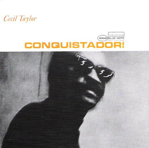 TAYLOR, CECIL - CONQUISTADOR