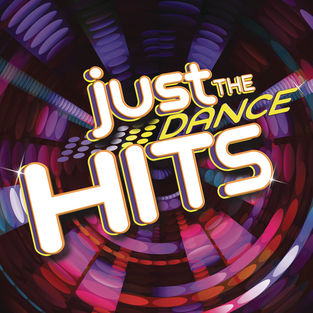 VARIOUS - JUST THE DANCE HITS