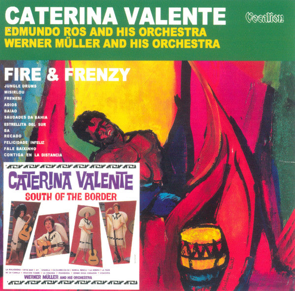 VALENTE, CATERINA - FIRE & FRENZY/SOUTH OF THE BORDER