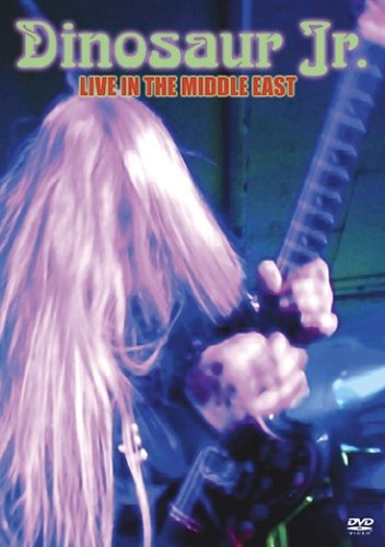 DINOSAUR JR. - DVD-LIVE IN THE MIDDLE EAST