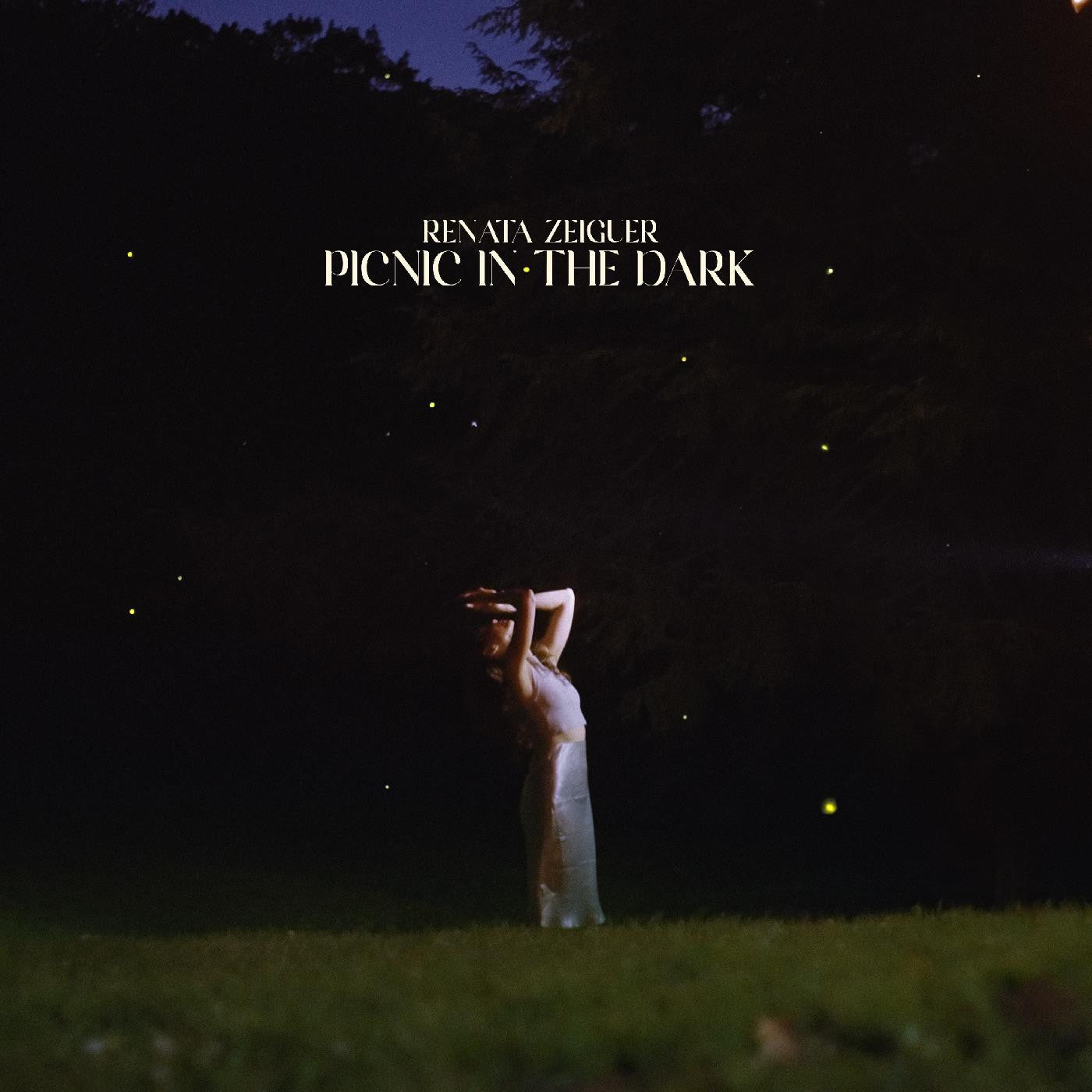 ZEIGUER, RENATA - PICNIC IN THE DARK