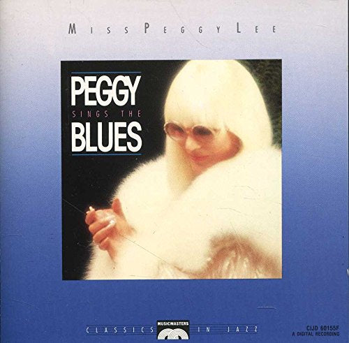LEE, PEGGY - MISS PEGGY LEE SINGS THE BLUES