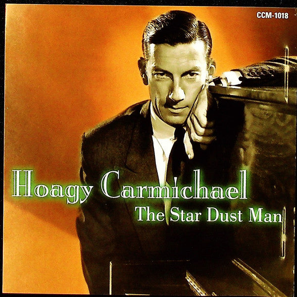 CARMICHAEL, HOAGY - STAR DUST MAN
