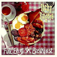 ITCHY FINGERS - FULL ENGLISH BREAKFAST