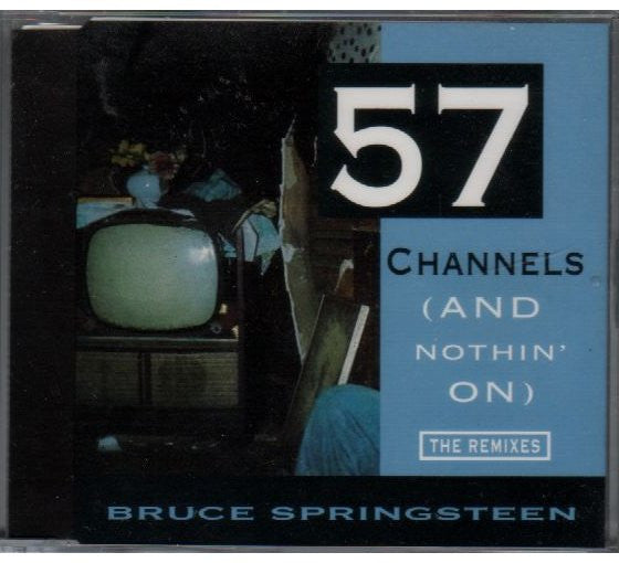 SPRINGSTEEN, BRUCE - 57 CHANNELS (& NOTHIN' ON)-THE REMIXES