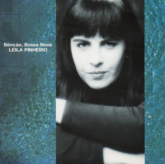 PINHEIRO, LEILA - BENCAO BOSSA NOVA