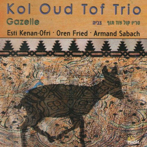KOL OUD TOF TRIO - GAZELLE (JEWISH)