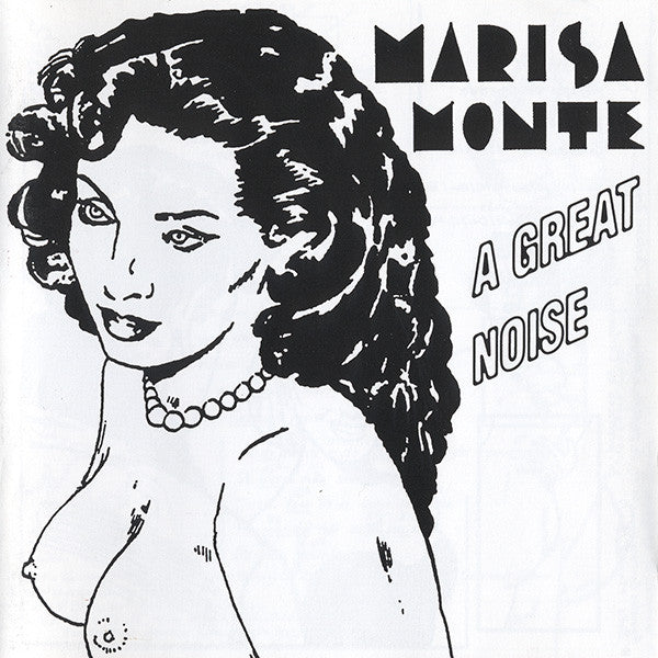 MONTE, MARISA - A GREAT NOISE
