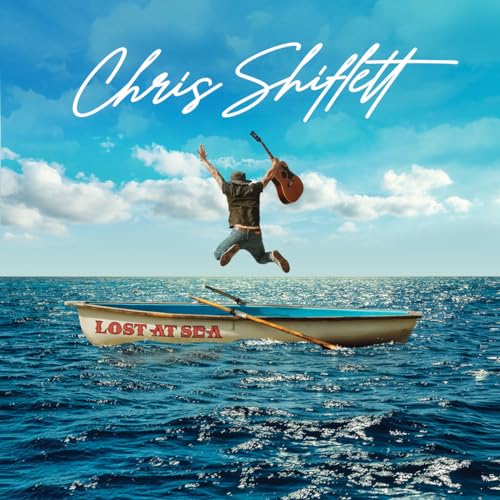 CHRIS SHIFLETT - LOST AT SEA (CD)