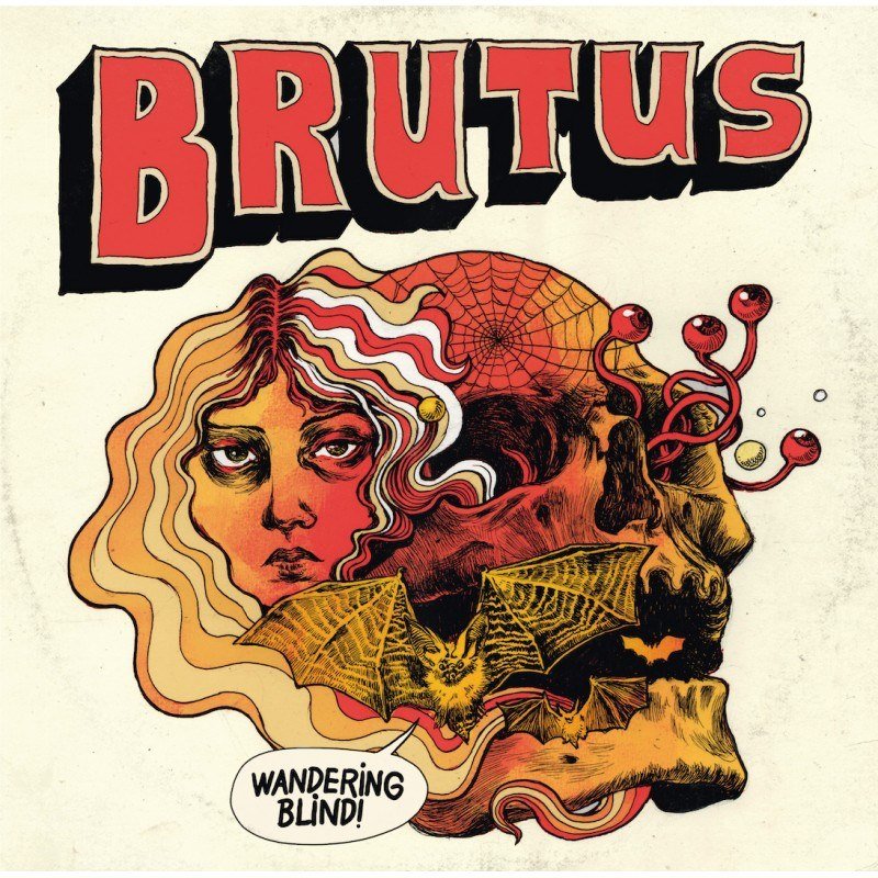 BRUTUS - WANDERING BLIND