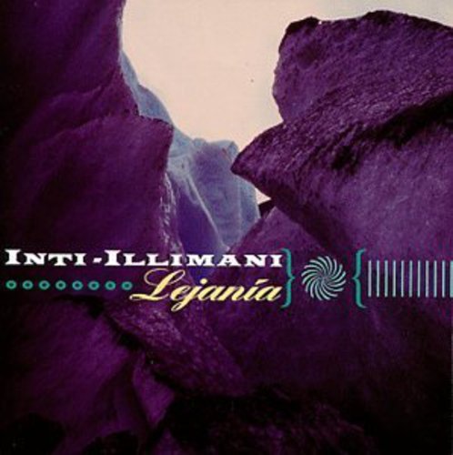 INTI ILLIMANI - LEJANIA