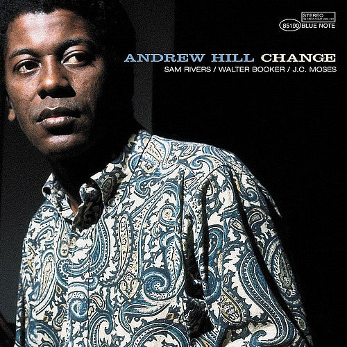 HILL, ANDREW - CHANGE