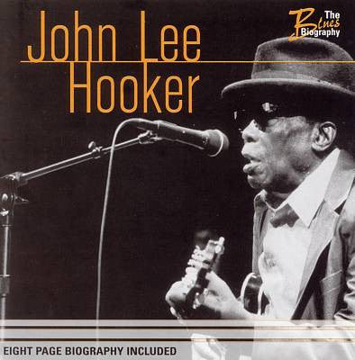 HOOKER, JOHN LEE - BLUES BIOGRAPHY