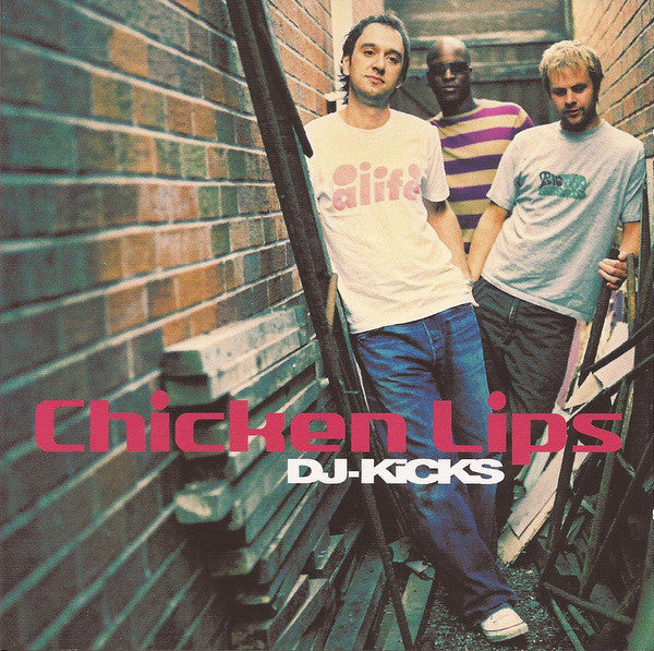 CHICKEN LIPS - DJ-KICKS