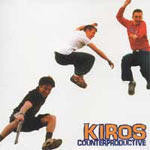 KIROS - COUNTERPRODUCTIVE