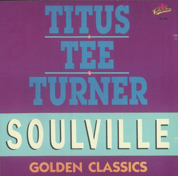 TURNER, TITUS - SOULVILLE