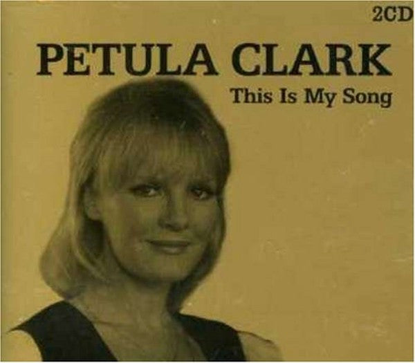 CLARK, PETULA - THIS IS MY SONG