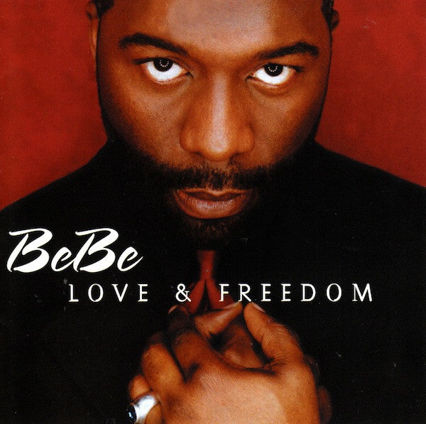 WINANS, BEBE - LOVE & FREEDOM
