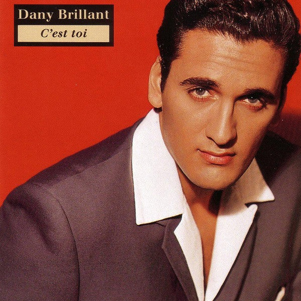 BRILLANT, DANY - C,EST TOI