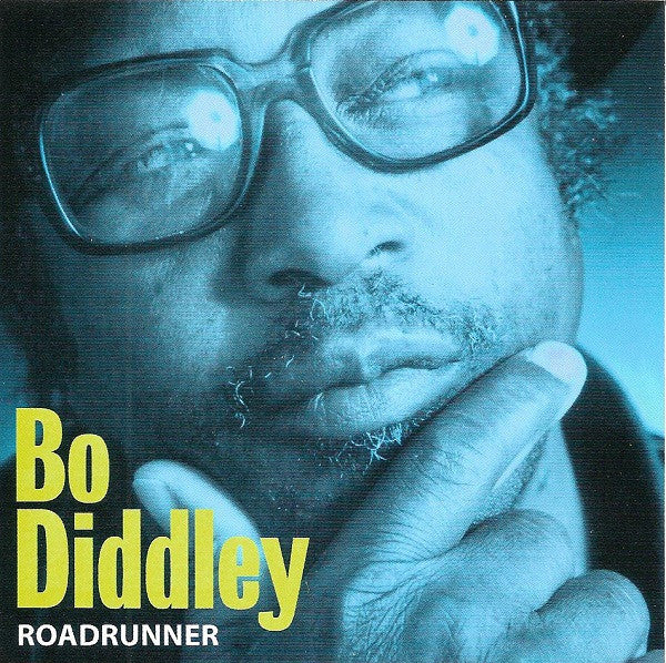 DIDDLEY, BO - ROADRUNNER