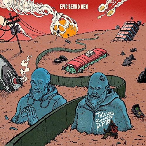 EPIC BEARD MEN - THIS WAS SUPPOSED TO BE FUN (CD)