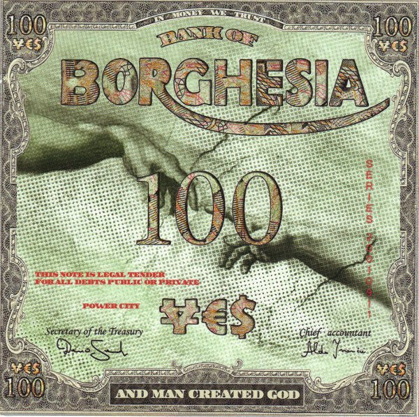 BORGHESIA - & MAN CREATED GOD
