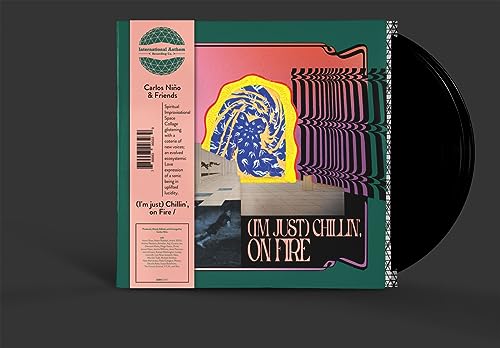CARLOS NIñO & FRIENDS - I'M JUST CHILLIN', ON FIRE (VINYL)