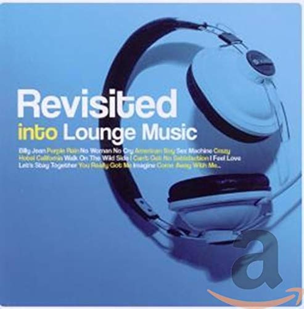 VARIOUS - REVISITED INTO LOUNGE MUSIC