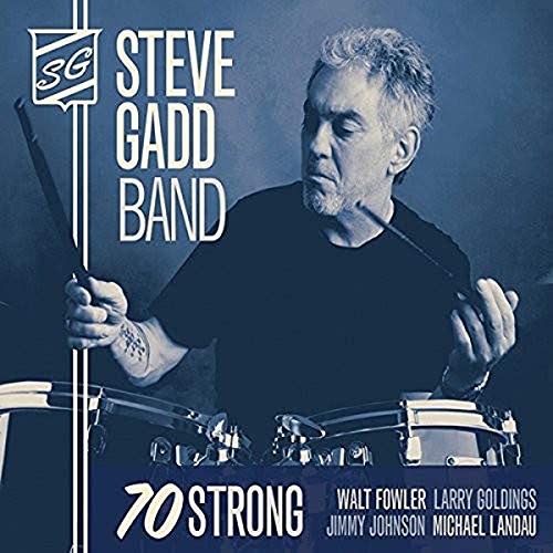 GADD, STEVE BAND - 70 STRONG