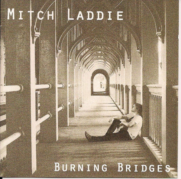 LADDIE, MITCH - BURNING BRIDGES
