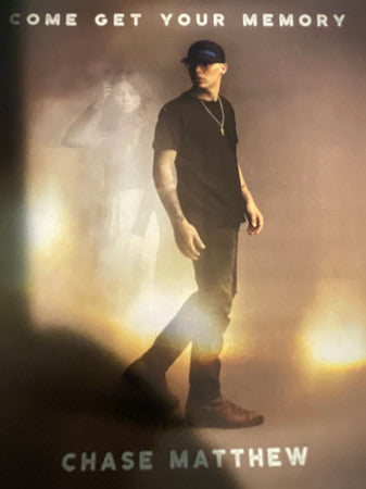 MATTHEW, CHASE - COME GET YOUR MEMORY