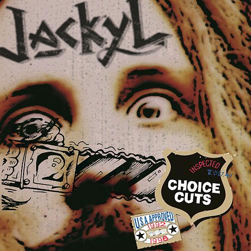 JACKYL - CHOICE CUTS