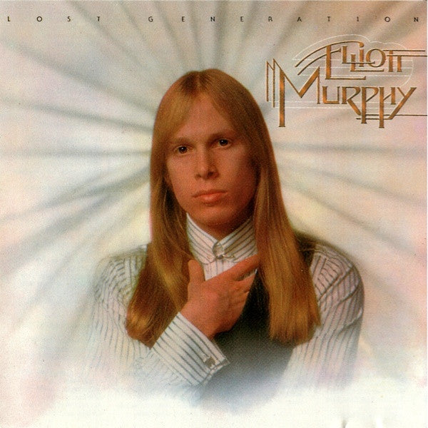 MURPHY, ELLIOTT - LOST GENERATION