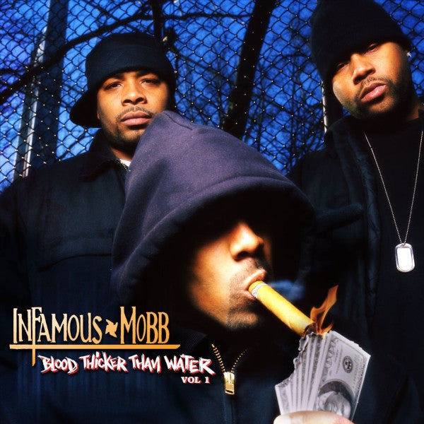 INFAMOUS MOBB - BLOOD THICKER THAN WATER, VOL 1