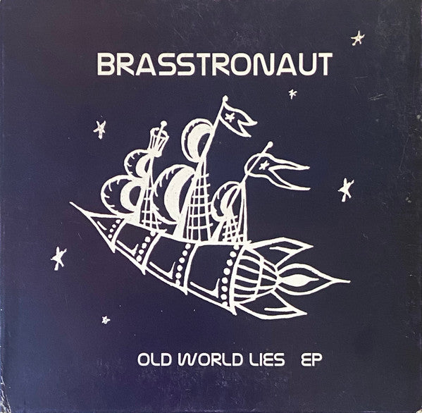 BRASSTRONAUT - OLD WORLD LIES (EP)