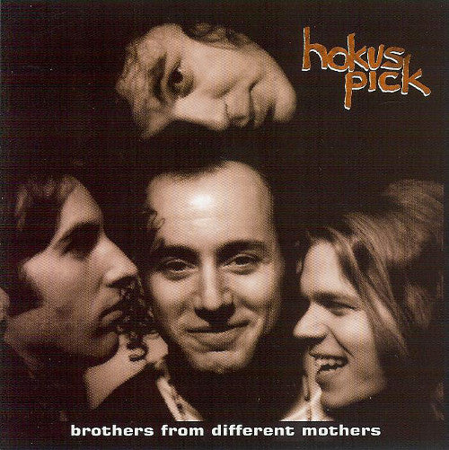 HOKUS PICK - BROTHERS FROM DIFFERENT MOTHERS