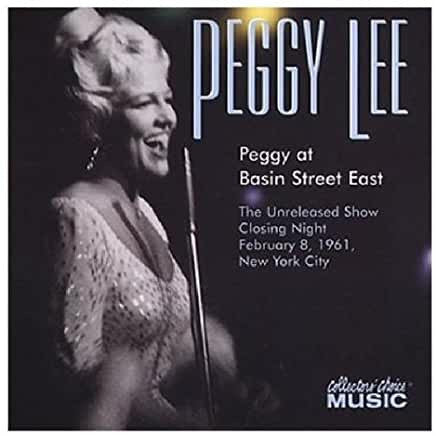 LEE, PEGGY - PEGGY AT BASIN STREET EAST