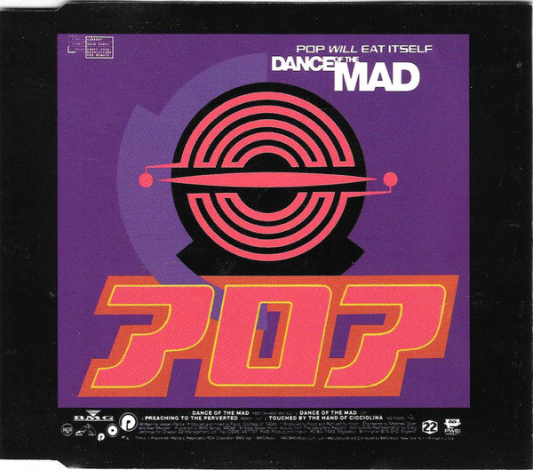 POP WILL EAT ITSELF - DANCE OF THE MAD (CDS)