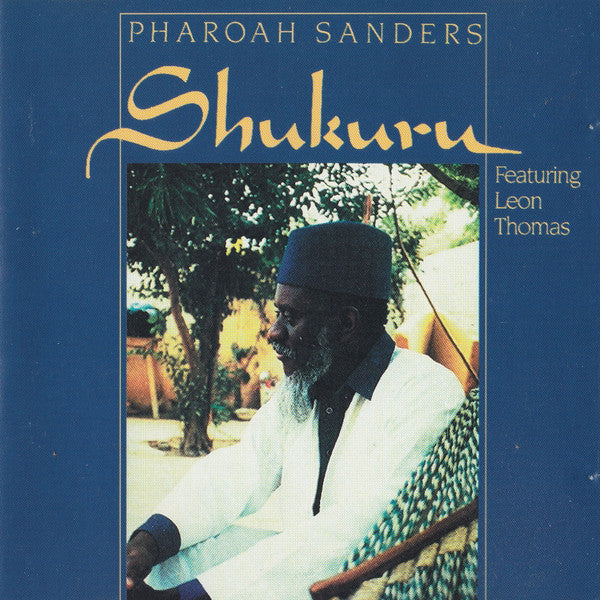 SANDERS, PHAROAH - SHUKURU