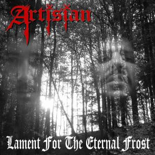 ARTISIAN - LAMENT FOR THE ETERNAL FROST