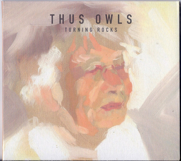 THUS OWLS - TURNING ROCKS